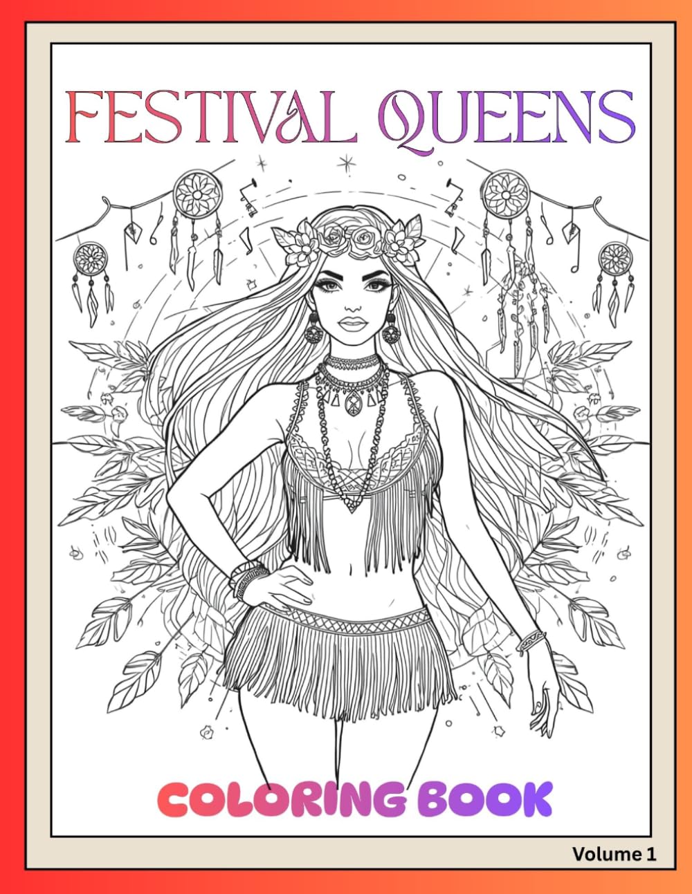 Festival Queen Coloring Book: Bold & Stylish Coloring Pages for Women | Festival Fashion, Boho Looks, Summer Vibes, and Confident “That Girl” Energy