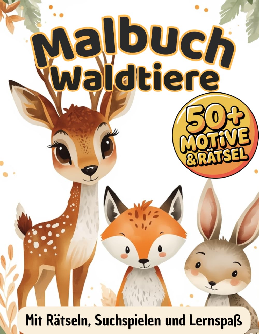 Malbuch Waldtiere: Mit Rätseln, Suchspielen und Lernspaß ab 3 Jahren- einseitig gedruckt für großen Malspaß