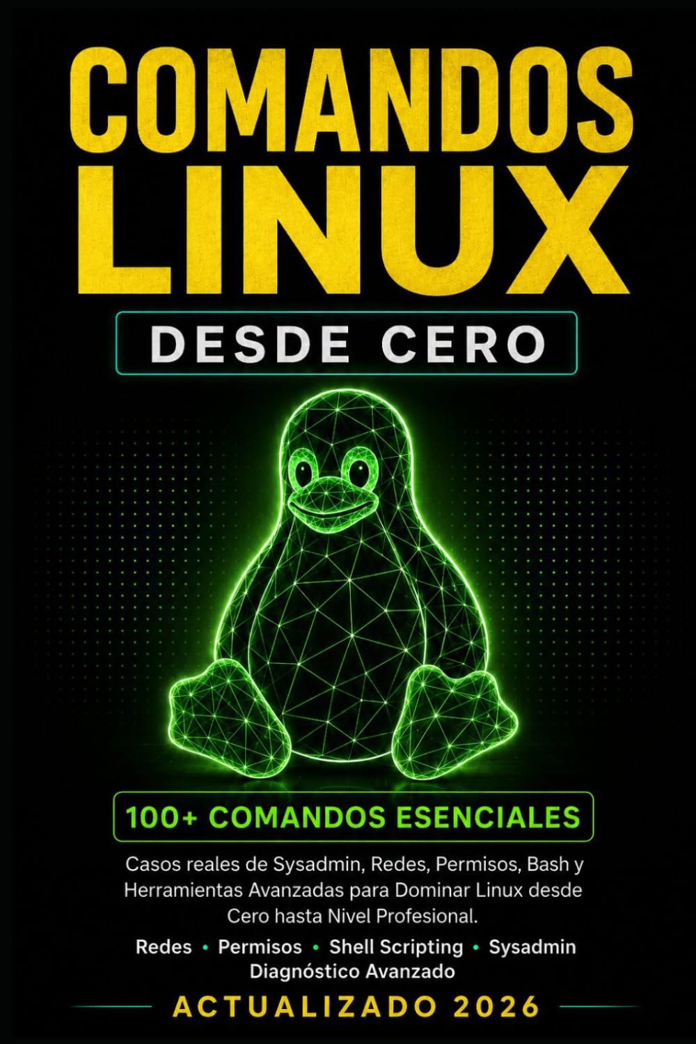 Comandos Linux Desde Cero: Guía completa para administrar Linux