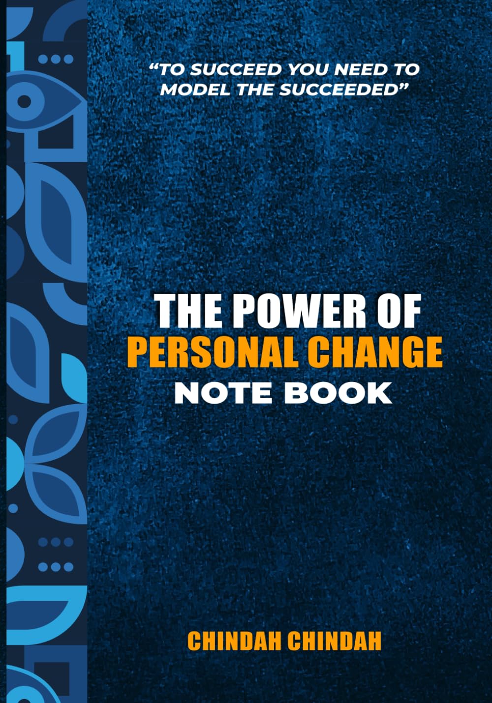 The Power Of Personal Change Notebook