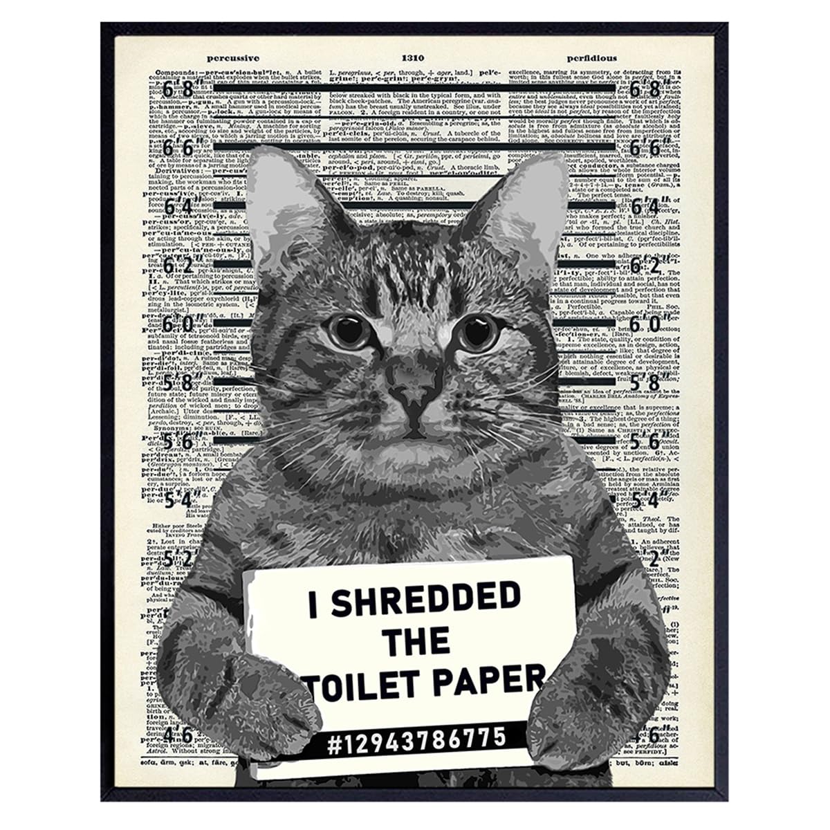 Guilty Cat Wall Decor - Cat Wall Art - Dictionary Art - 8x10 Humorous Poster, Mugshot Picture or Home Decoration for Bathroom, Bath - Funny Gag Gift for Pet Lovers - Upcycled Picture Photo Print