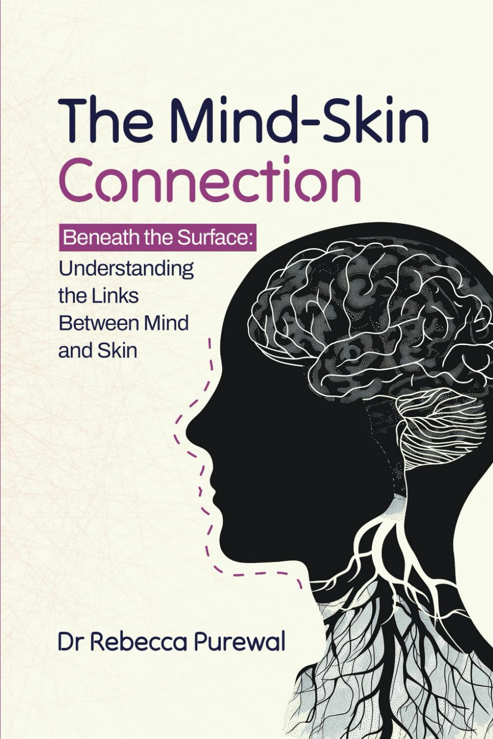 The Mind-Skin Connection: Understanding the Links between Mind and Skin