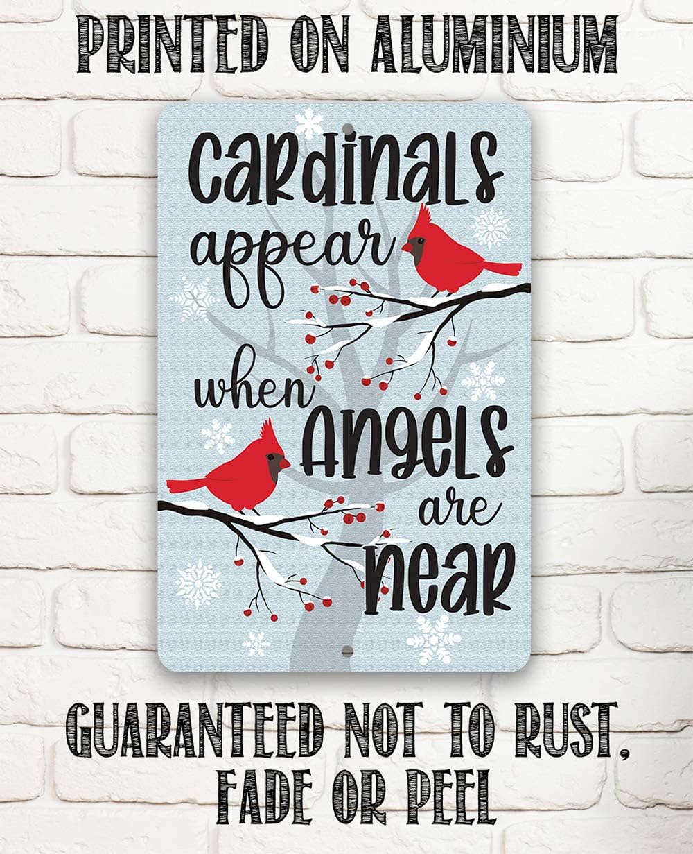 Cardinals Appear - Lovely Garden Outdoor Decor, Red Bird Yard Display, Bird House Decoration and Great Housewarming Gift, 12x18 Use Indoors or Outdoors Durable Modern Metal Sign