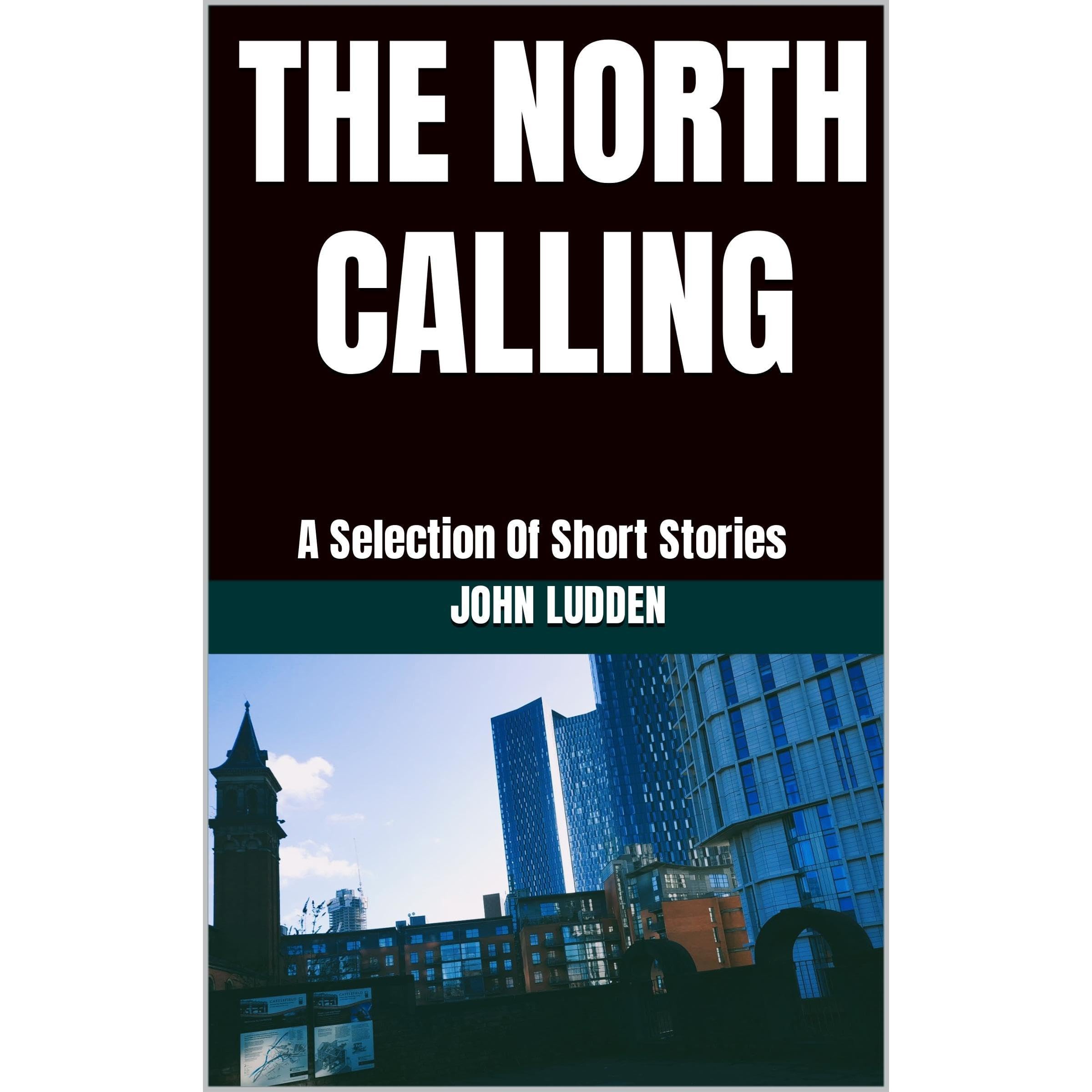 THE NORTH CALLING