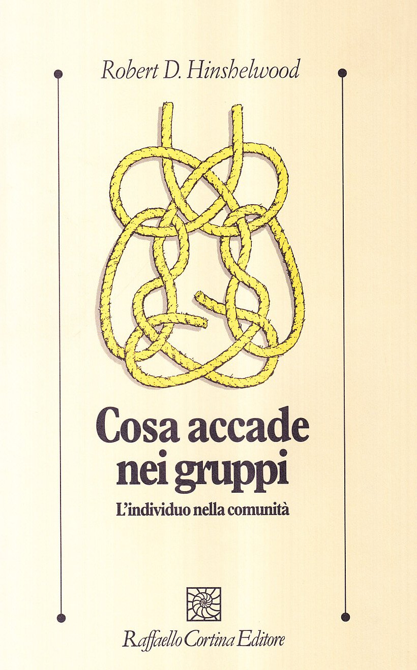 Cosa Accade Nei Gruppi. L'individuo Nella Comunità - 4