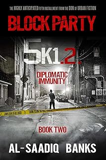 Block Party 5k1: Diplomatic Immunity (Block Party series)