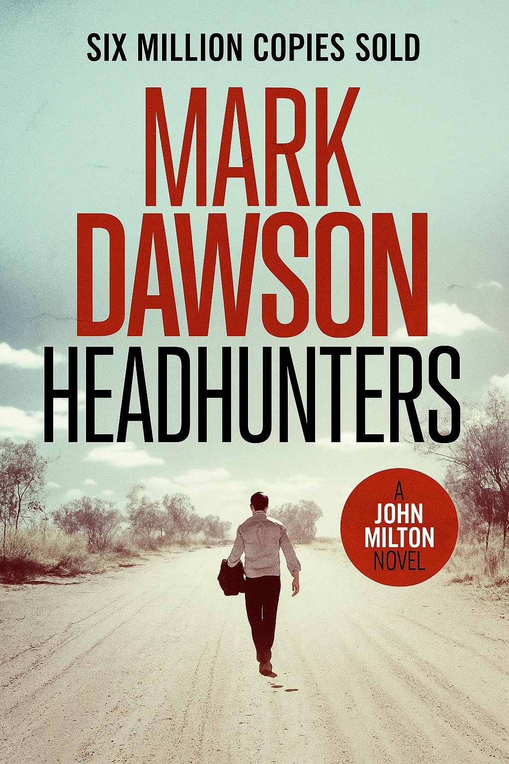 Headhunters (John Milton Series Book 7)