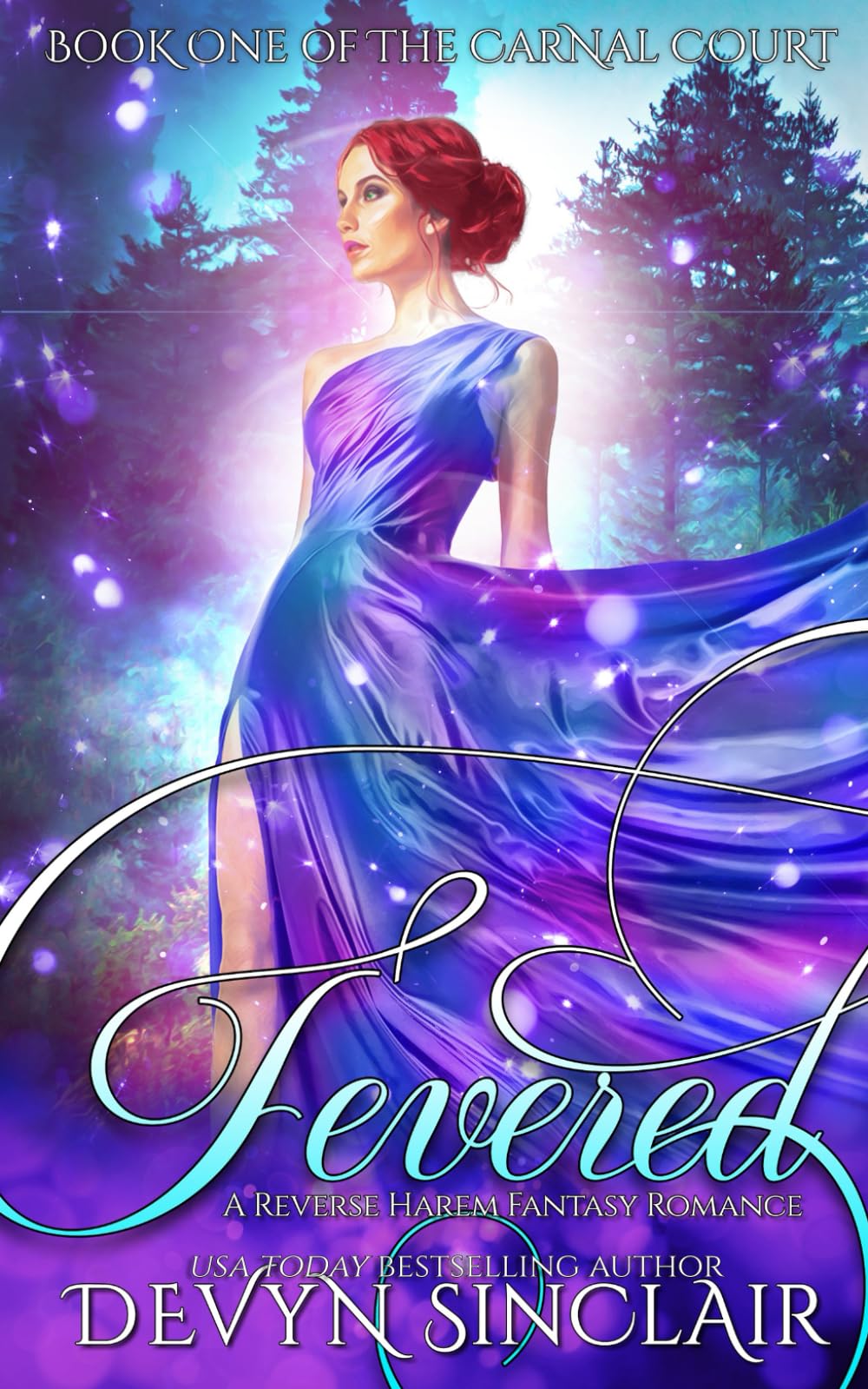 Fevered: A Reverse Harem Fantasy Romance (The Carnal Court)