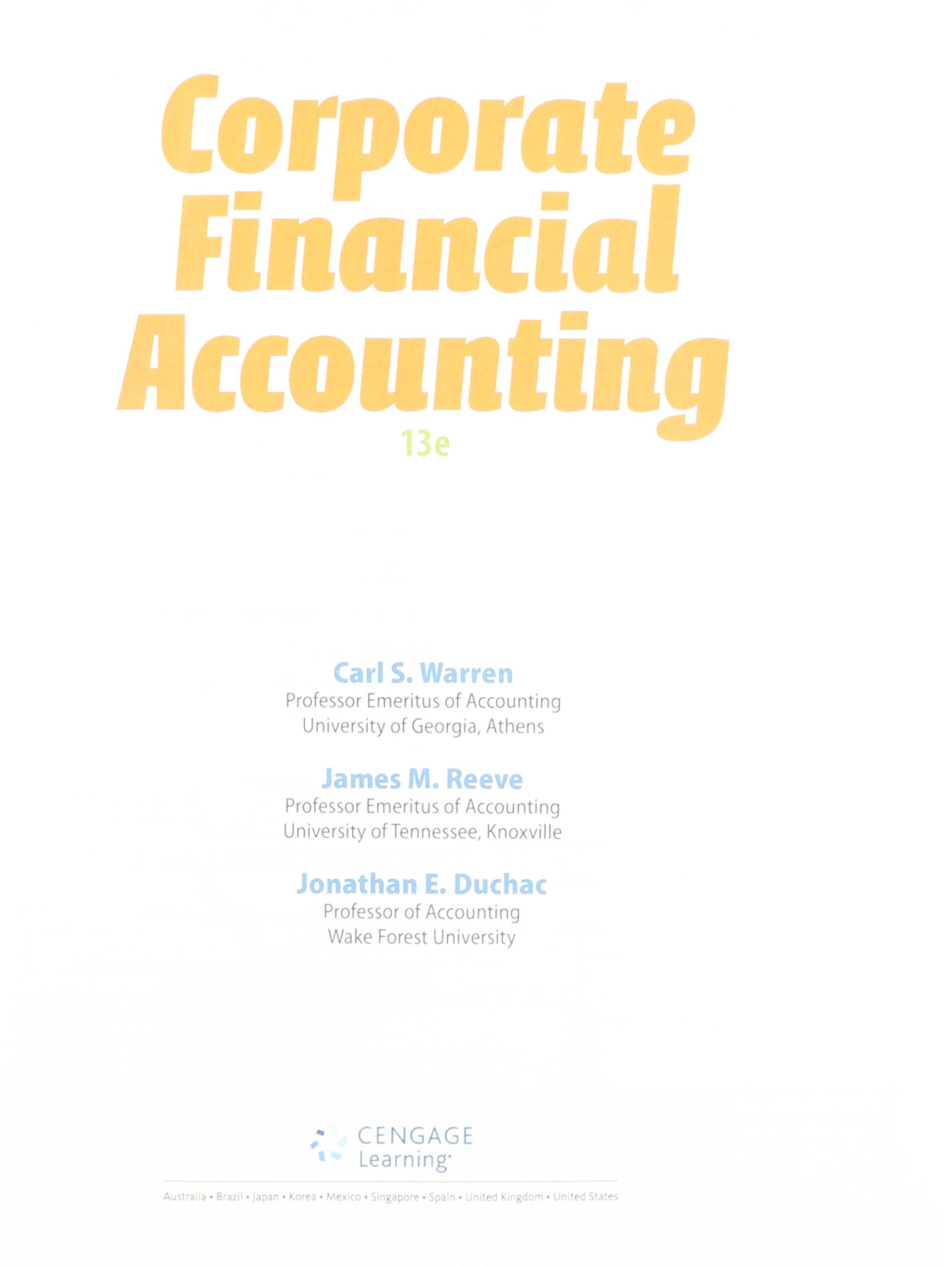 Bundle: Corporate Financial Accounting, Loose-Leaf Version, 13th + LMS Integrated for CengageNOW, 1 term Printed Access Card