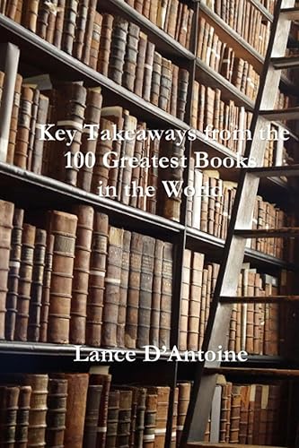 Key Takeaways from the 100 Greatest Books in the World