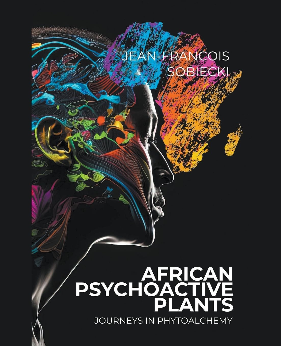 African Psychoactive Plants: Journeys in Phytoalchemy      Paperback – June 2, 2023