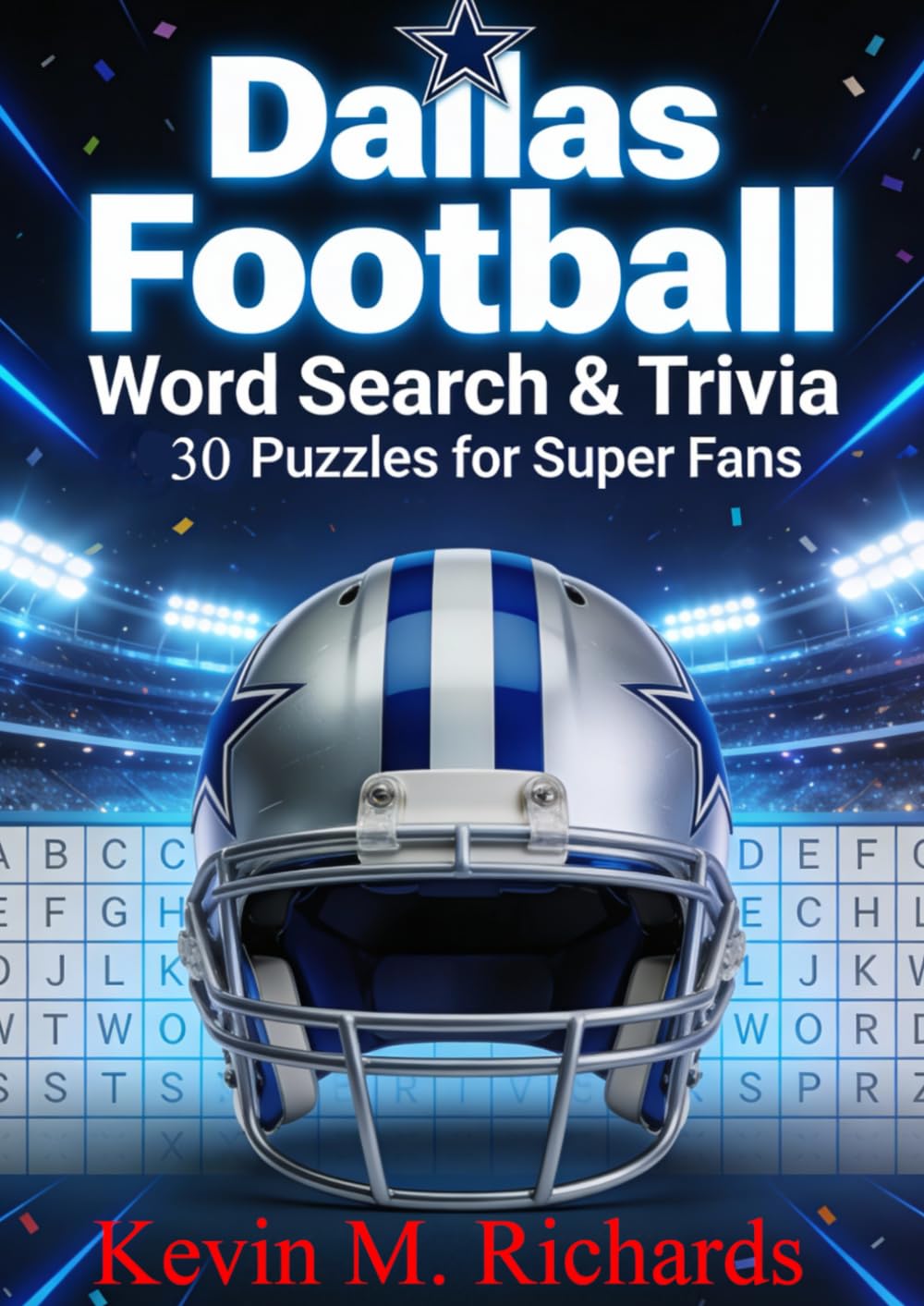 Dallas Football Word Search & Trivia: 30 Puzzles For Super Fans