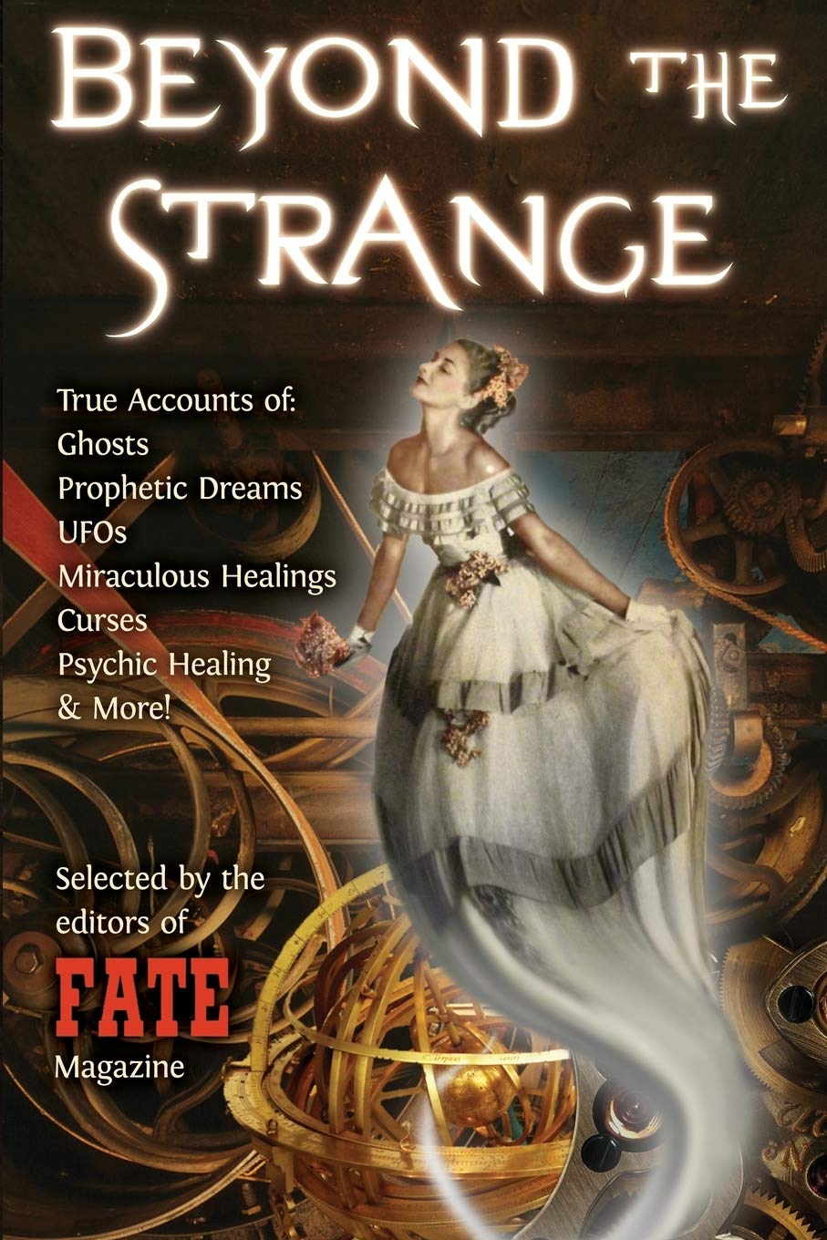 BEYOND THE STRANGE (The Best of FATE Magazine)
