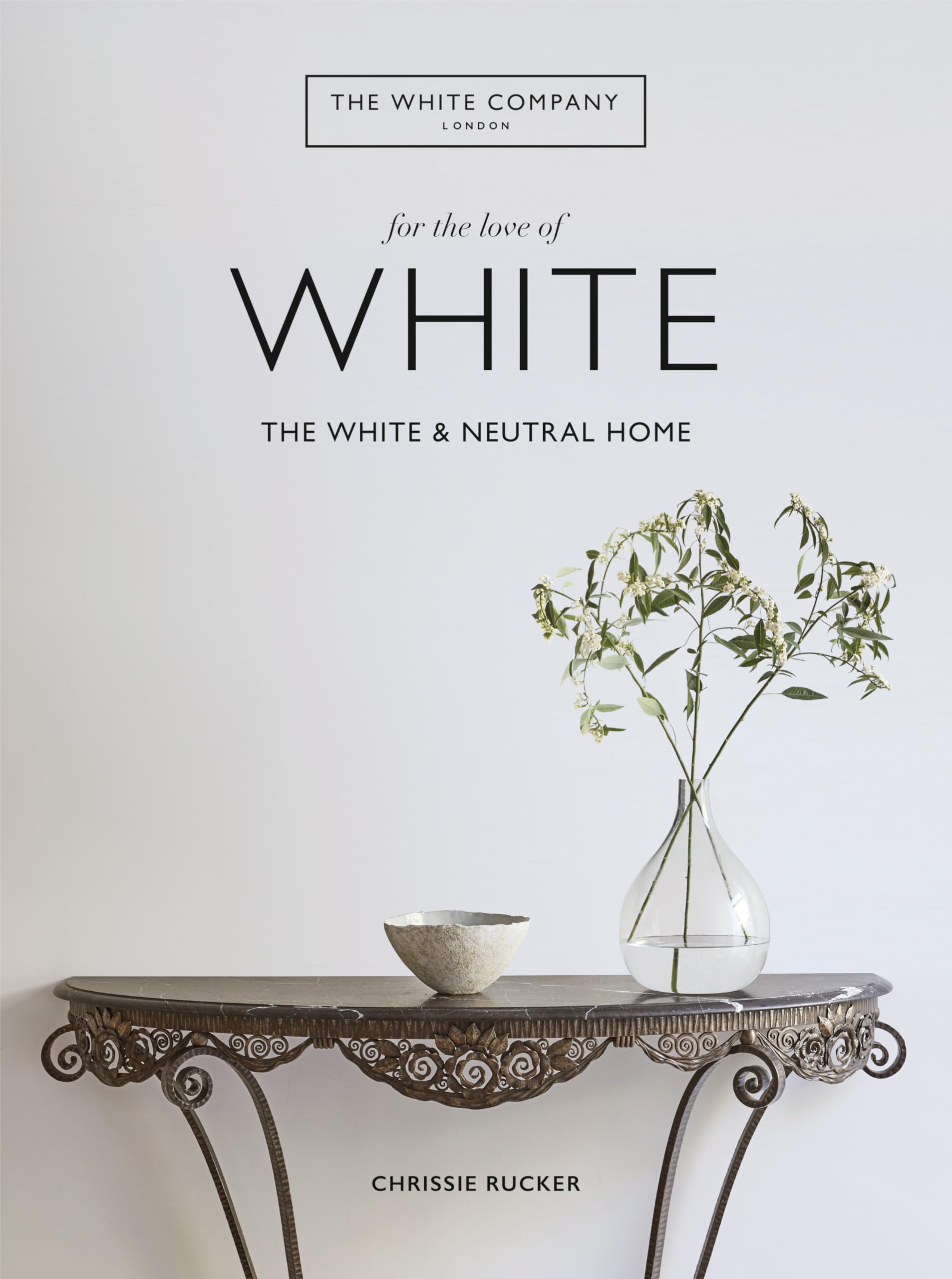 For the Love of White livre design d'intérieur de White Company