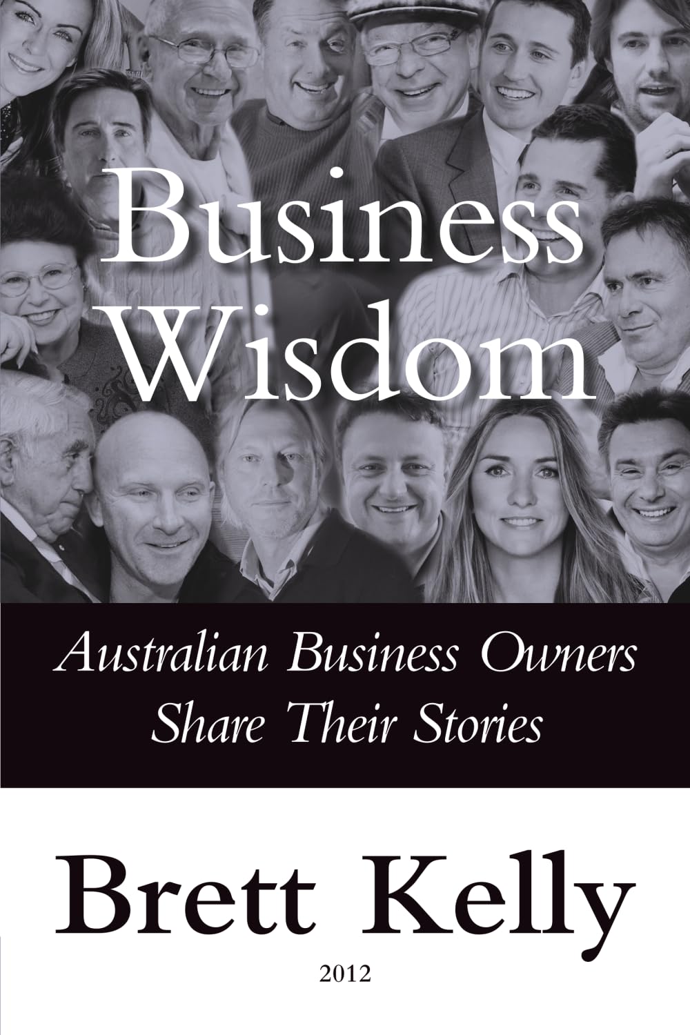 Business Wisdom: Australian Business Owners Share Their Stories