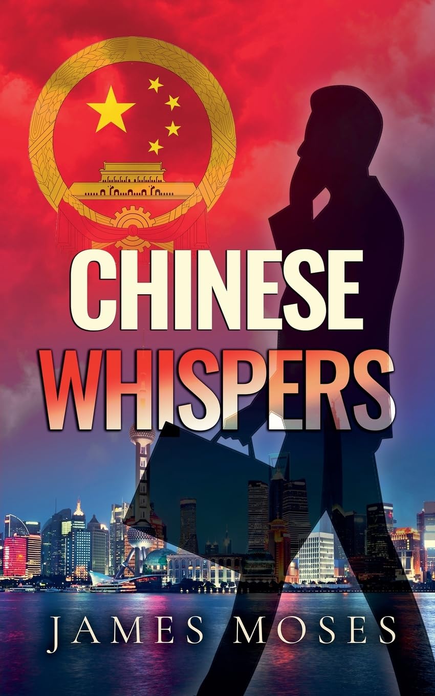 Chinese Whispers: 4 (Greg Kennedy Mi5)