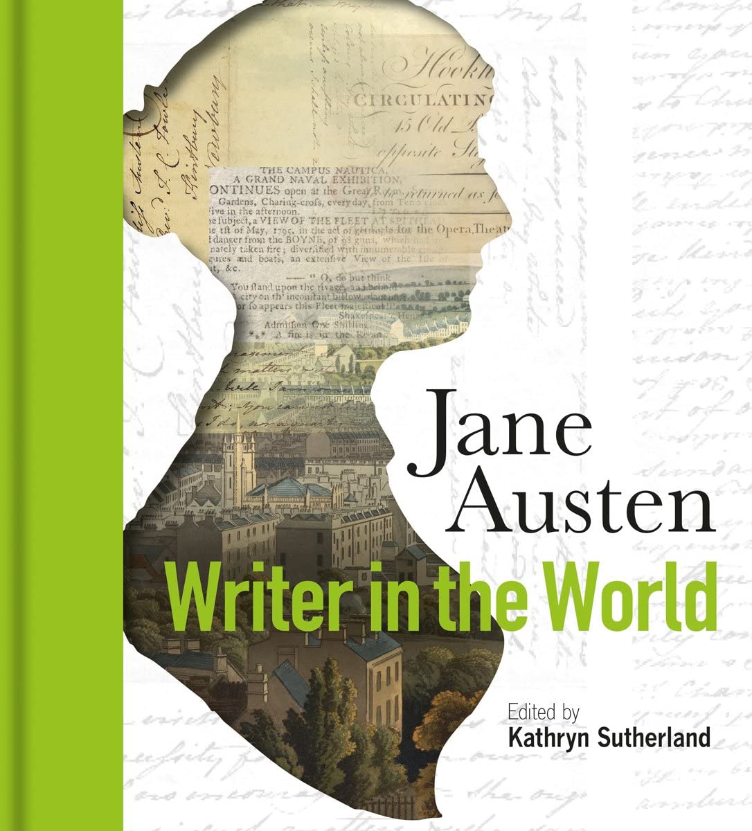 Jane Austen: Writer in the World by Kathryn Sutherland HARDBACK 9781851244638