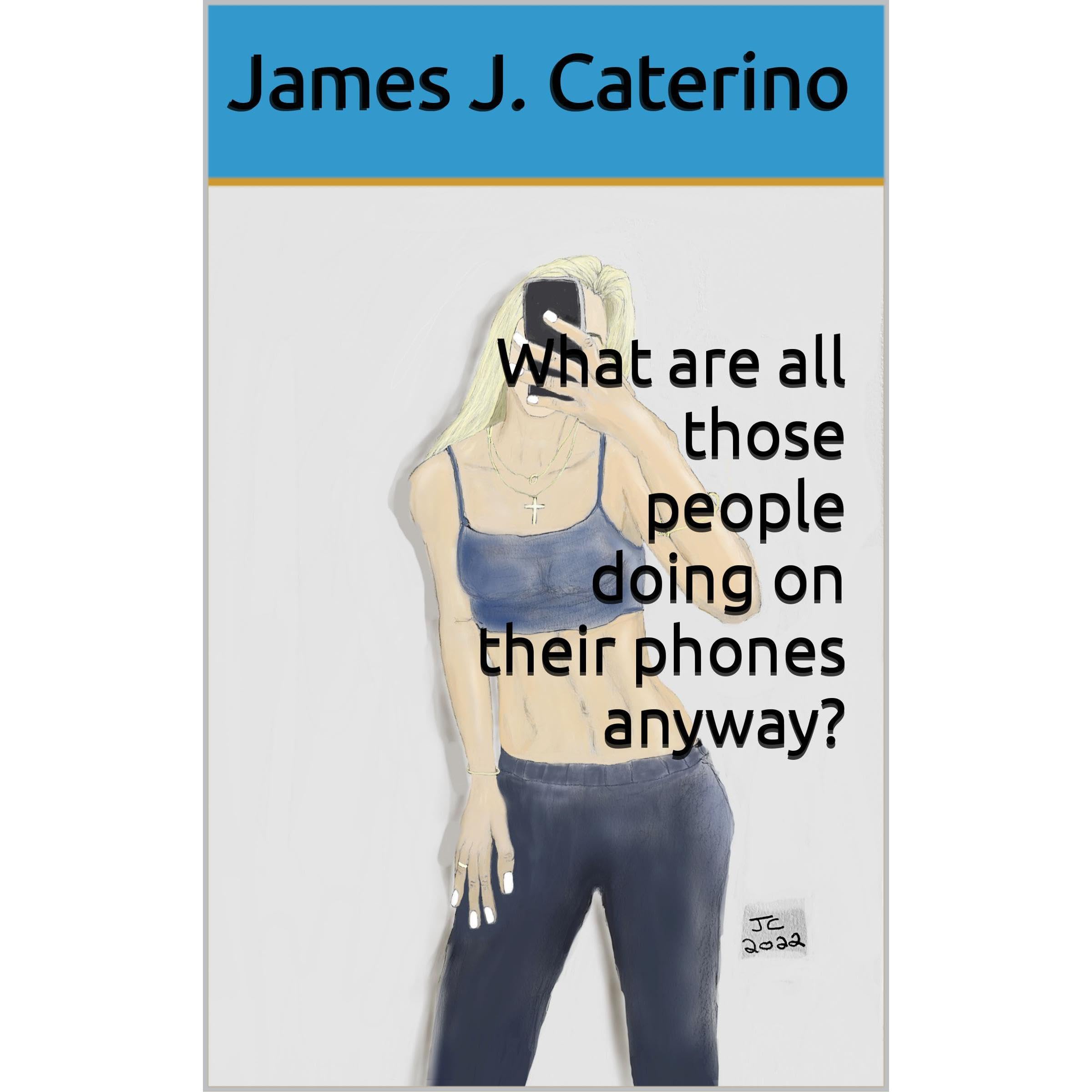 What are all those people doing on their phones anyway?