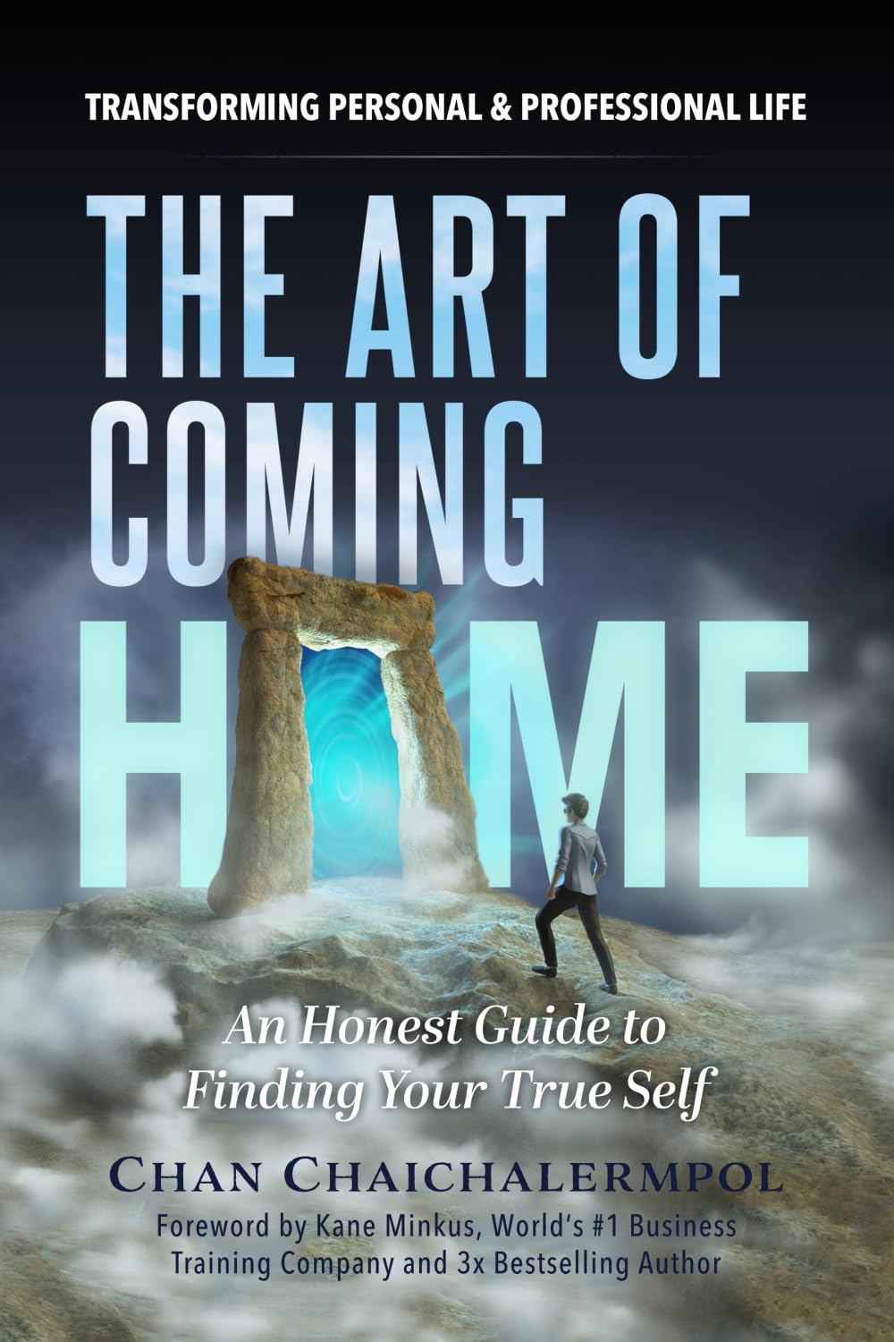 The Art of Coming Home: An Honest Guide To Finding Your True Self