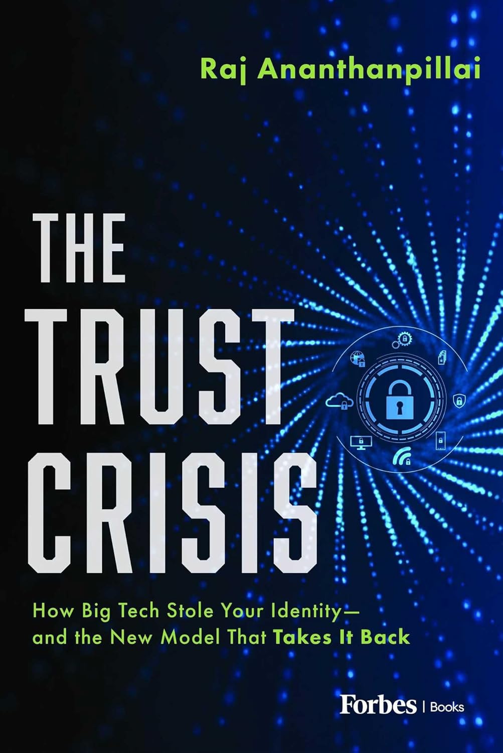 The Trust Crisis: How Big Tech Stole Your Identity—and the New Model That Takes It Back