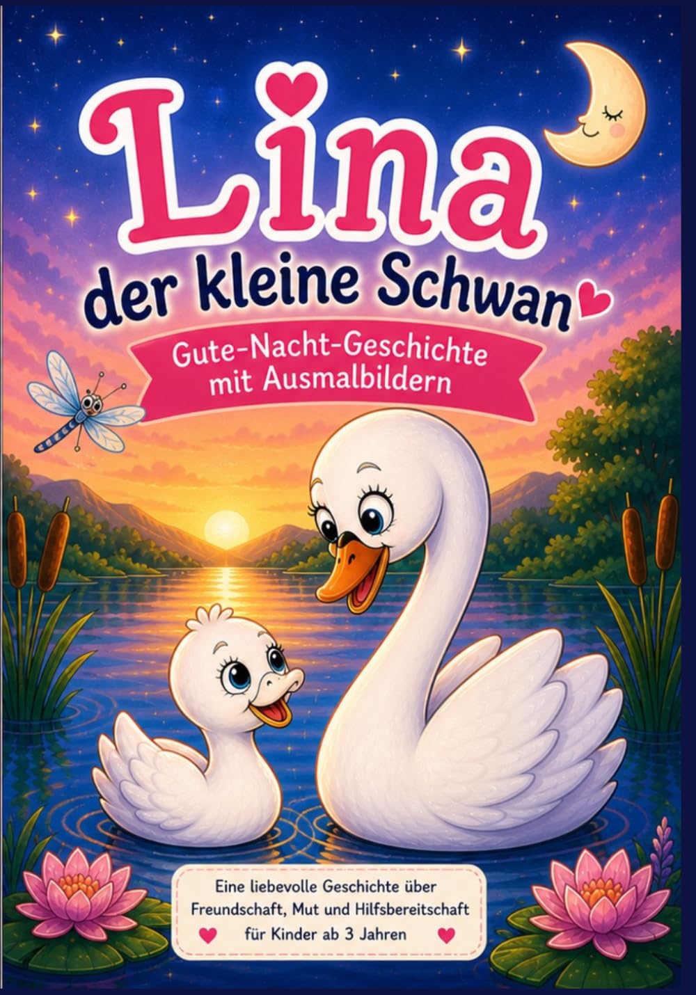 Lina der kleine Schwan: Gute-Nacht-Geschichte mit Ausmalbildern