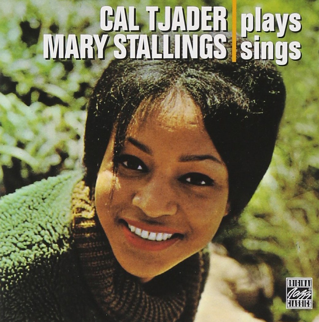 Cal Tjader Plays/Mary Stallings Sings [Audio CD] Cal Tjader/Mary Stallings and Tjader, Cal