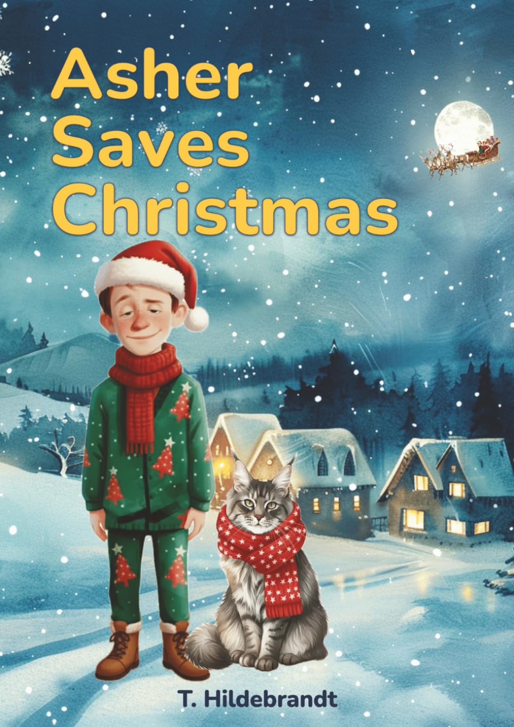 Asher Saves Christmas: A magical personalized Christmas story about courage, friendship, and the power of believing in yourself. (My Christmas Story – Personalized Kids’ Book With Name)
