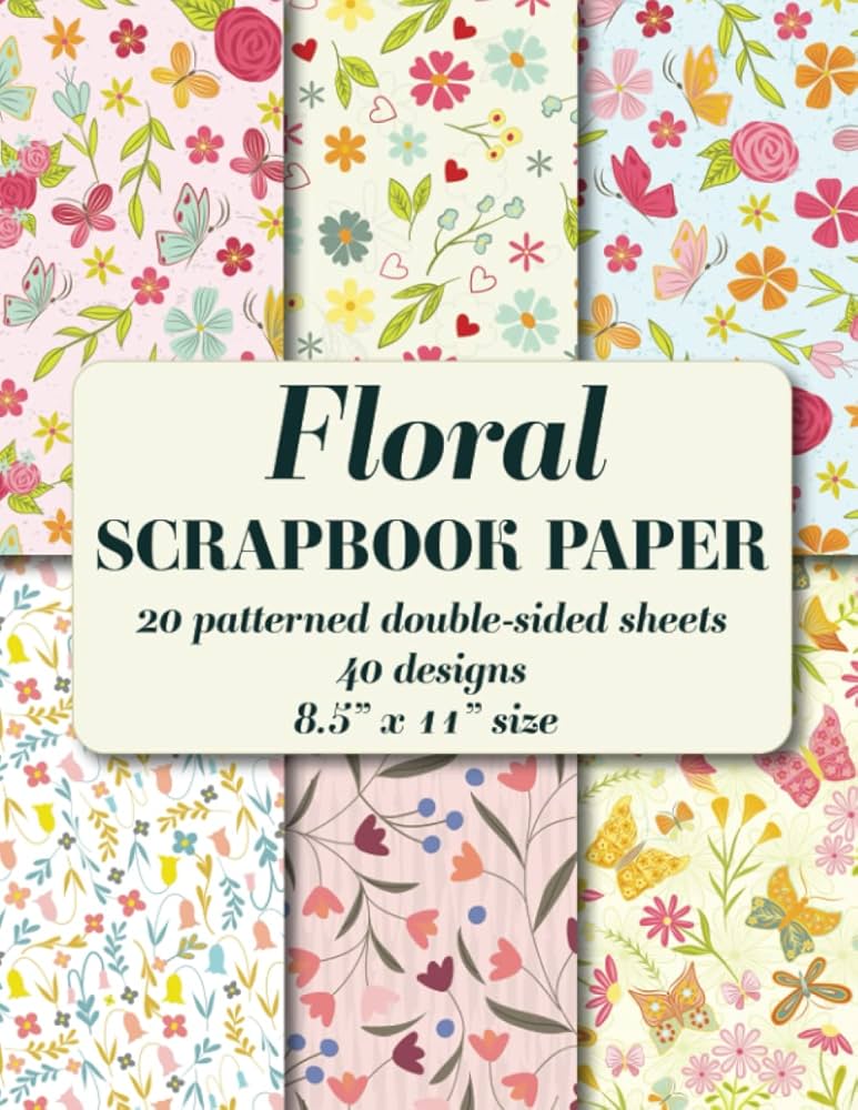amazon-com-floral-scrapbook-paper-20-patterned-double-sided-sheets-8-5-x-11-40-designs-decorative-craft-paper-9798646536878-studio-artful-paper-perelmuter-inna-arts-crafts-sewing for Free Printable Floral Scrapbook Paper Amazon.com: Floral Scrapbook Paper: 20 patterned double sided sheets. 8.5