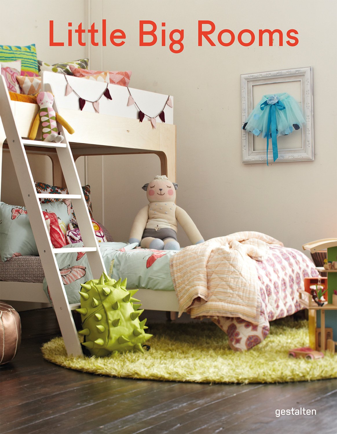 Little Big Rooms: New Nurseries and Rooms to Play in