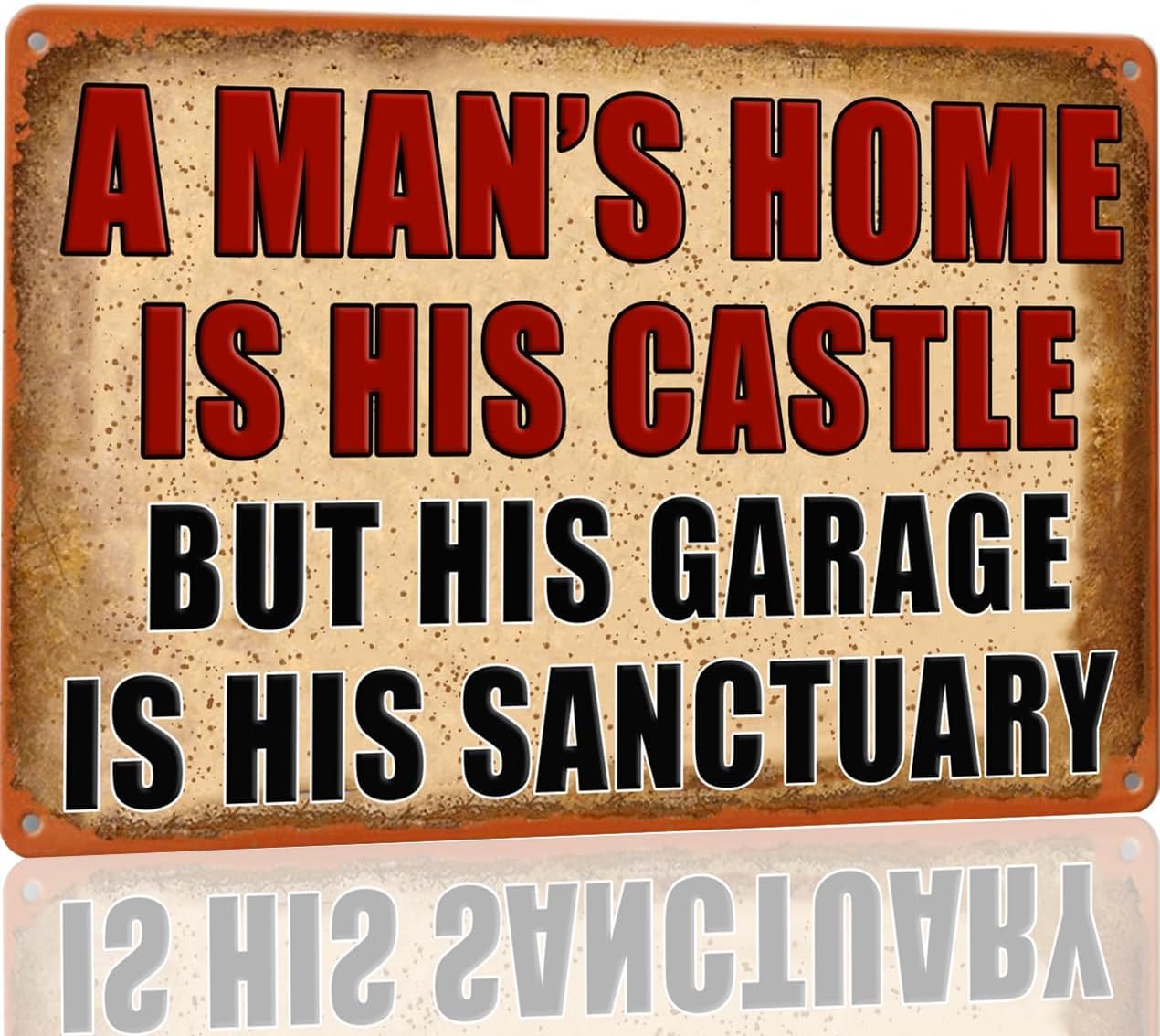 SMAZDFXX A Man'S Home Is His Castle But His Garage Is His Sanctuary Funny Metal Tin Sign Vintage Mancave Man Cave Accessories Wall Decor Home Cafes Bar Club Yard 12"x16"
