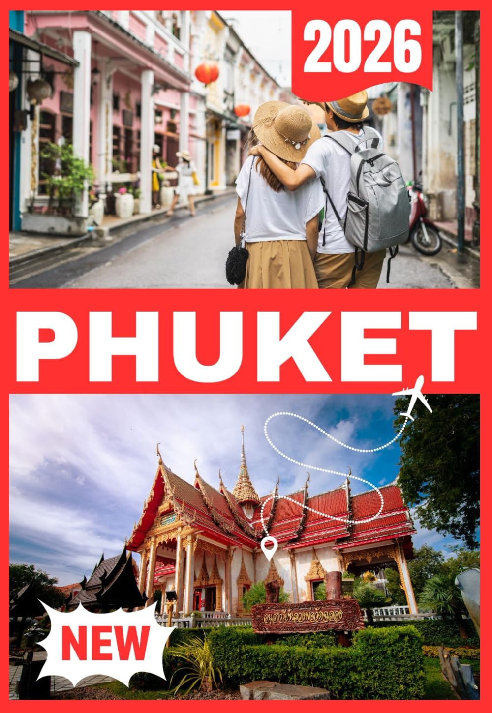 PHUKET GUIDE DE VOYAGE 2026