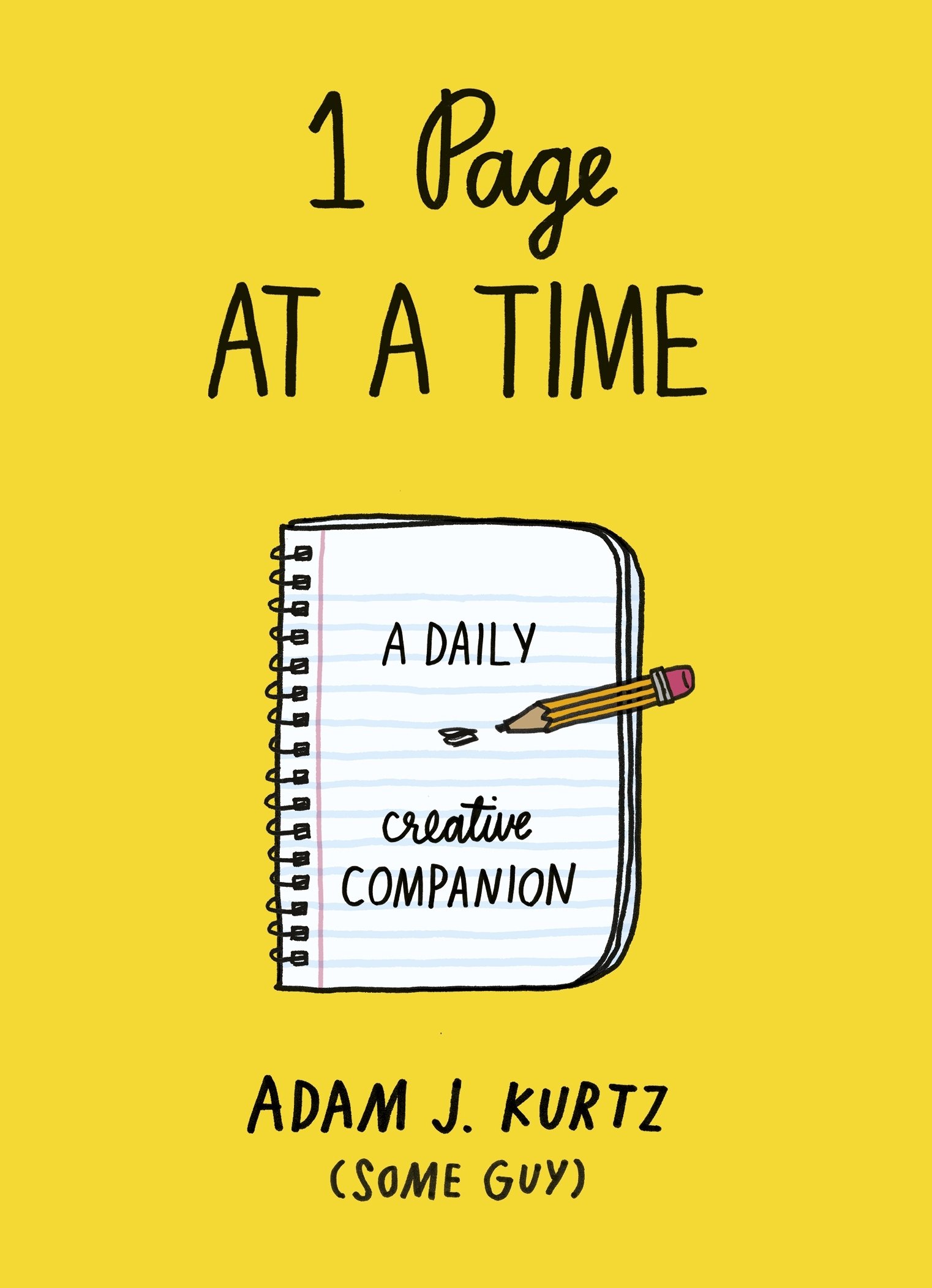 Kurtz A 1 Page at a Time by Adam J Kurtz PAPERBACK 9780141981024