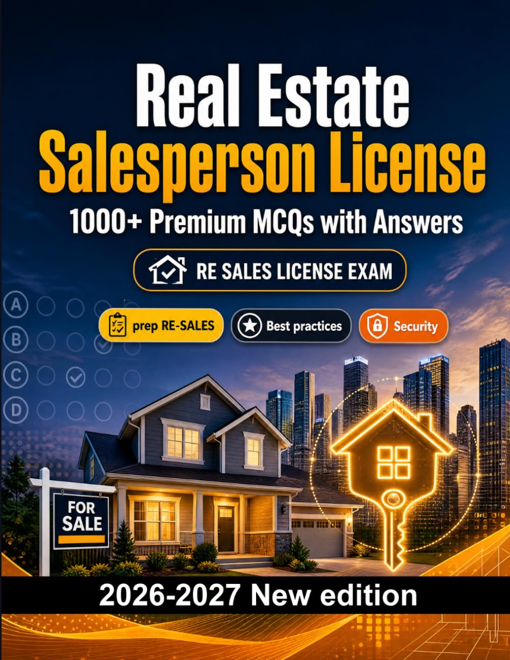 Real Estate Salesperson License : 1000 MCQ with Answers: Test prep RE-SALES: MCQ Regulations, Best practices, Security, Practice tests and full-length practice to pass