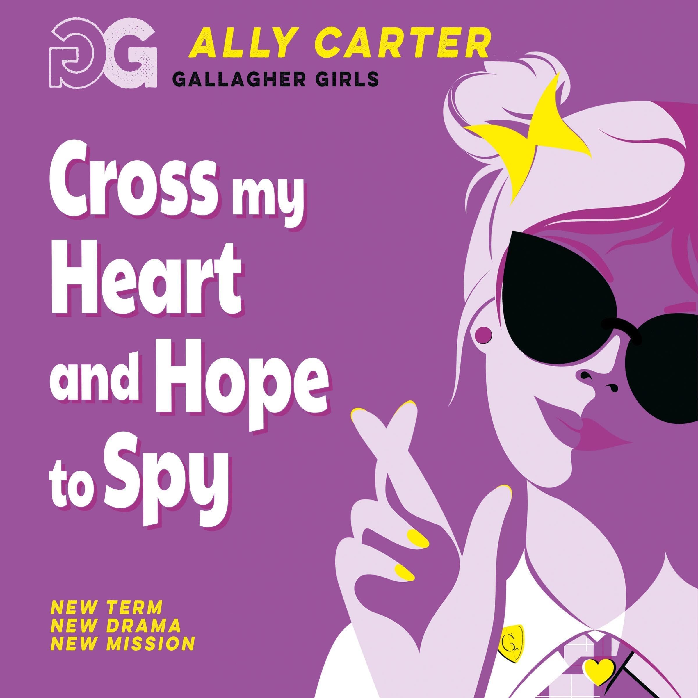 Cover art for Cross My Heart and Hope to Spy