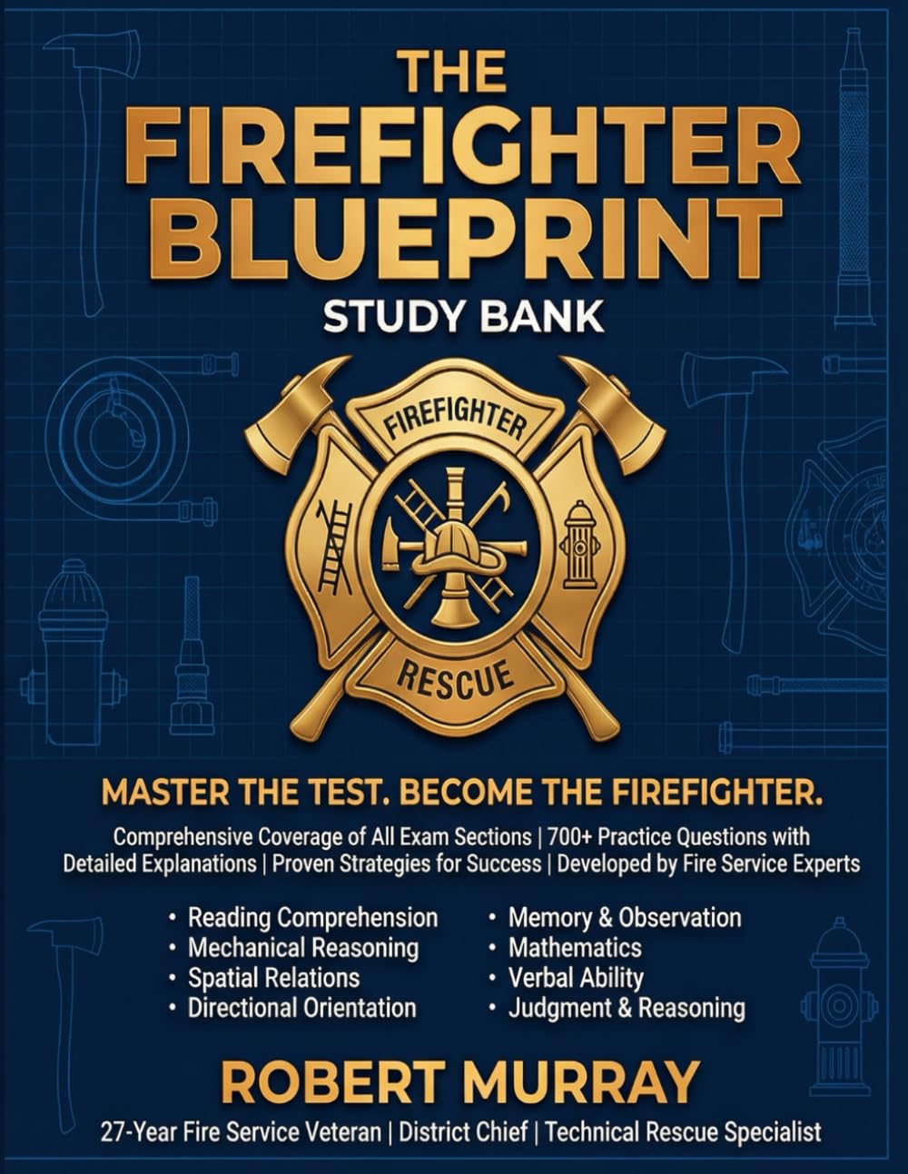 The Firefighter Blueprint: Study Bank
