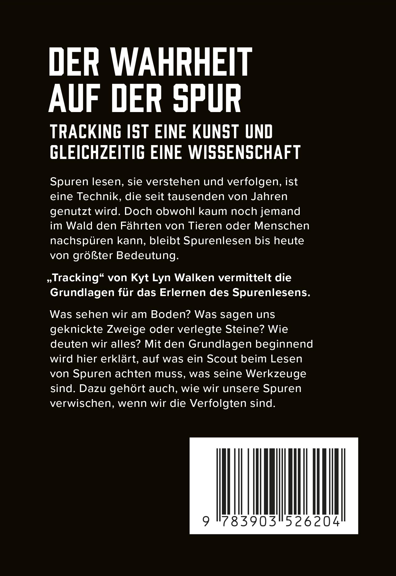 Tracking. Wie man Spuren liest – Spurenlesen, Mantracking & Fährtenlesen lernen – SPARTANAT Black Book 14