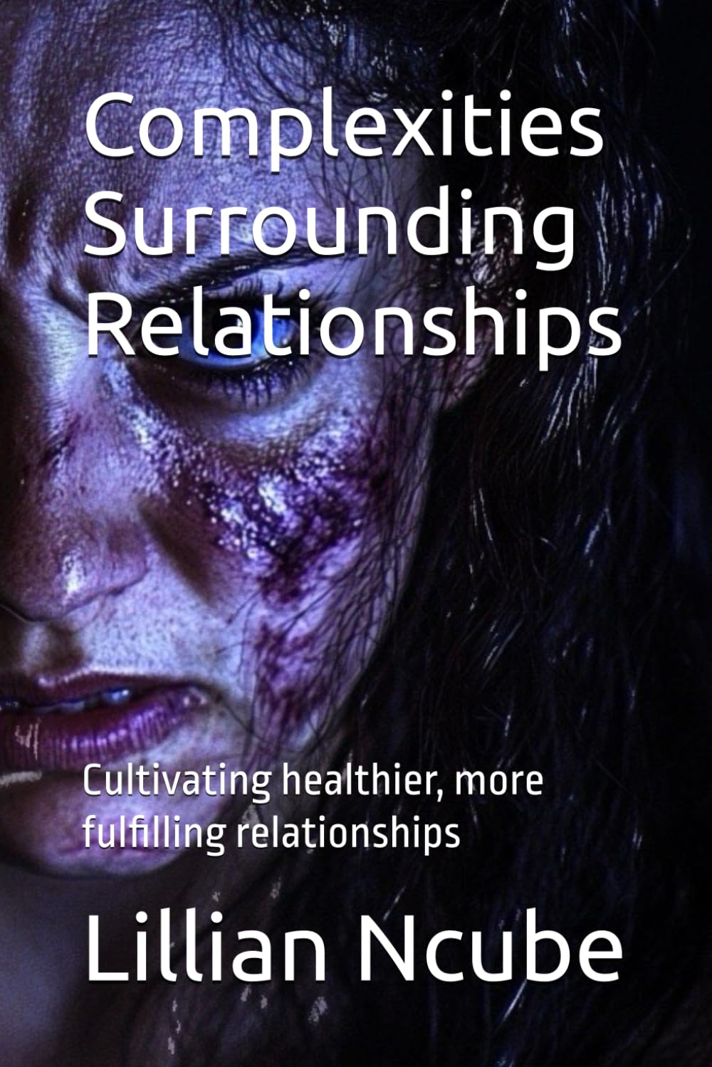 Complexities Surrounding Relationships: Cultivating healthier, more fulfilling relationships