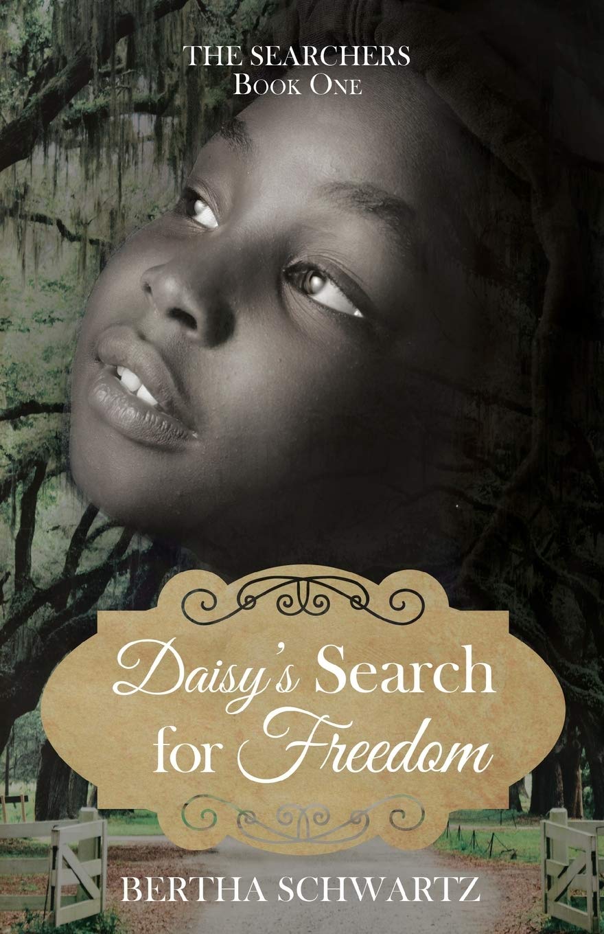Daisy's Search for Freedom (The Searchers Book 1)