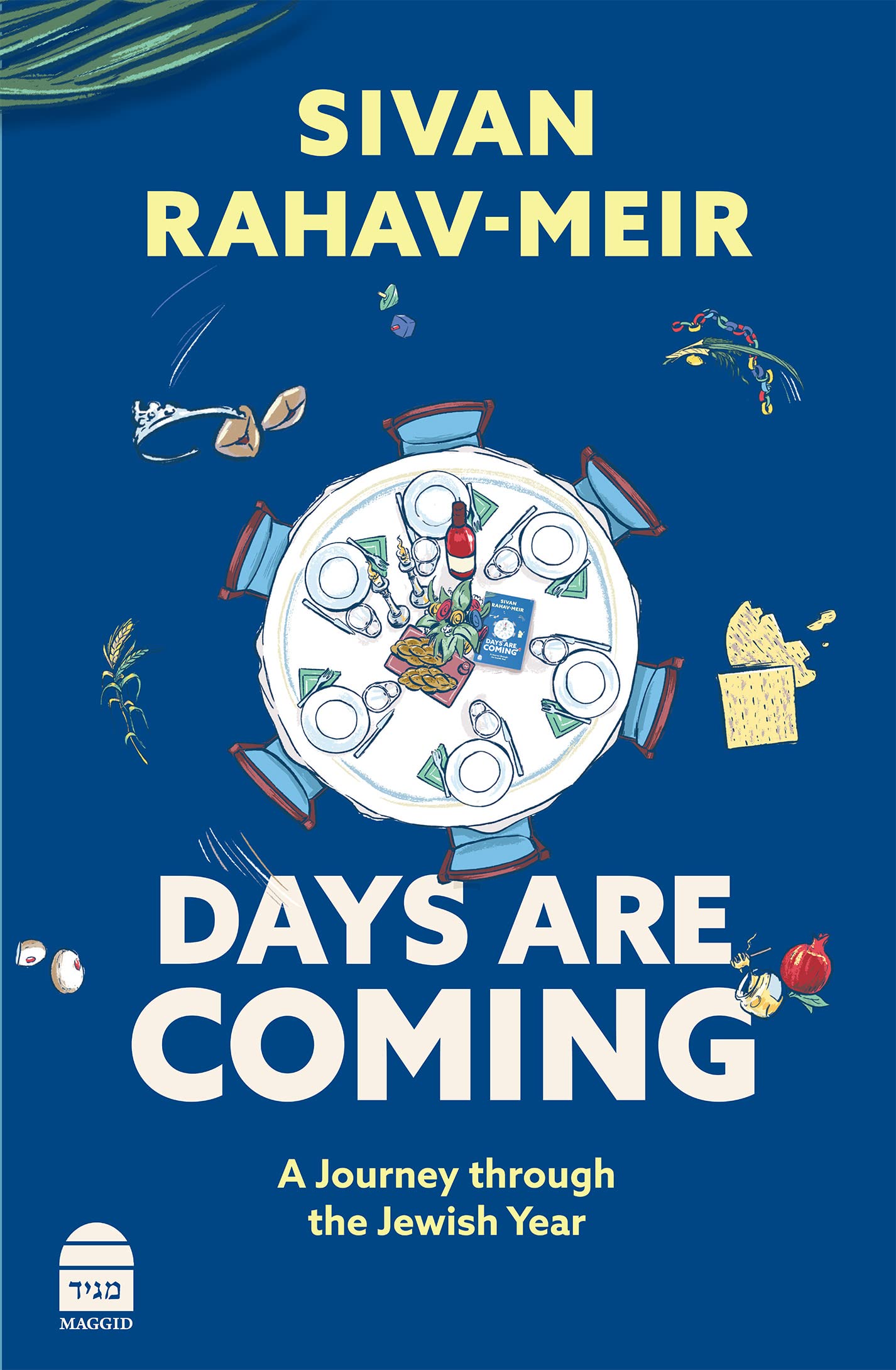 Days Are Coming: A Journey Through the Jewish Year