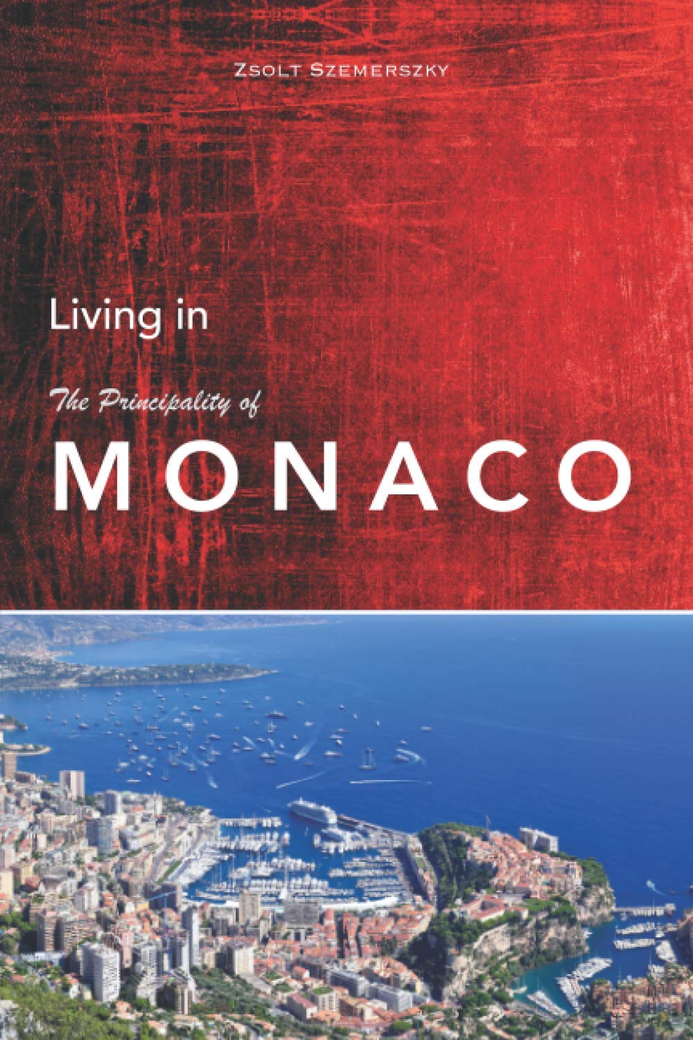 Independently Published Living in Monaco
