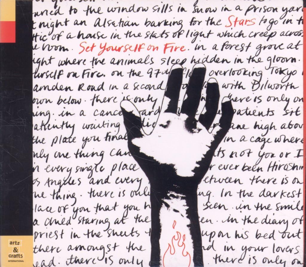 Set Yourself on Fire [Audio CD] Stars; Evan Cranley; Lana Tomlin; Eric Hove; Amy Millan; Torquil Campbell; Chris Seligman; James Shaw; Pat McGee and Rachel Moody