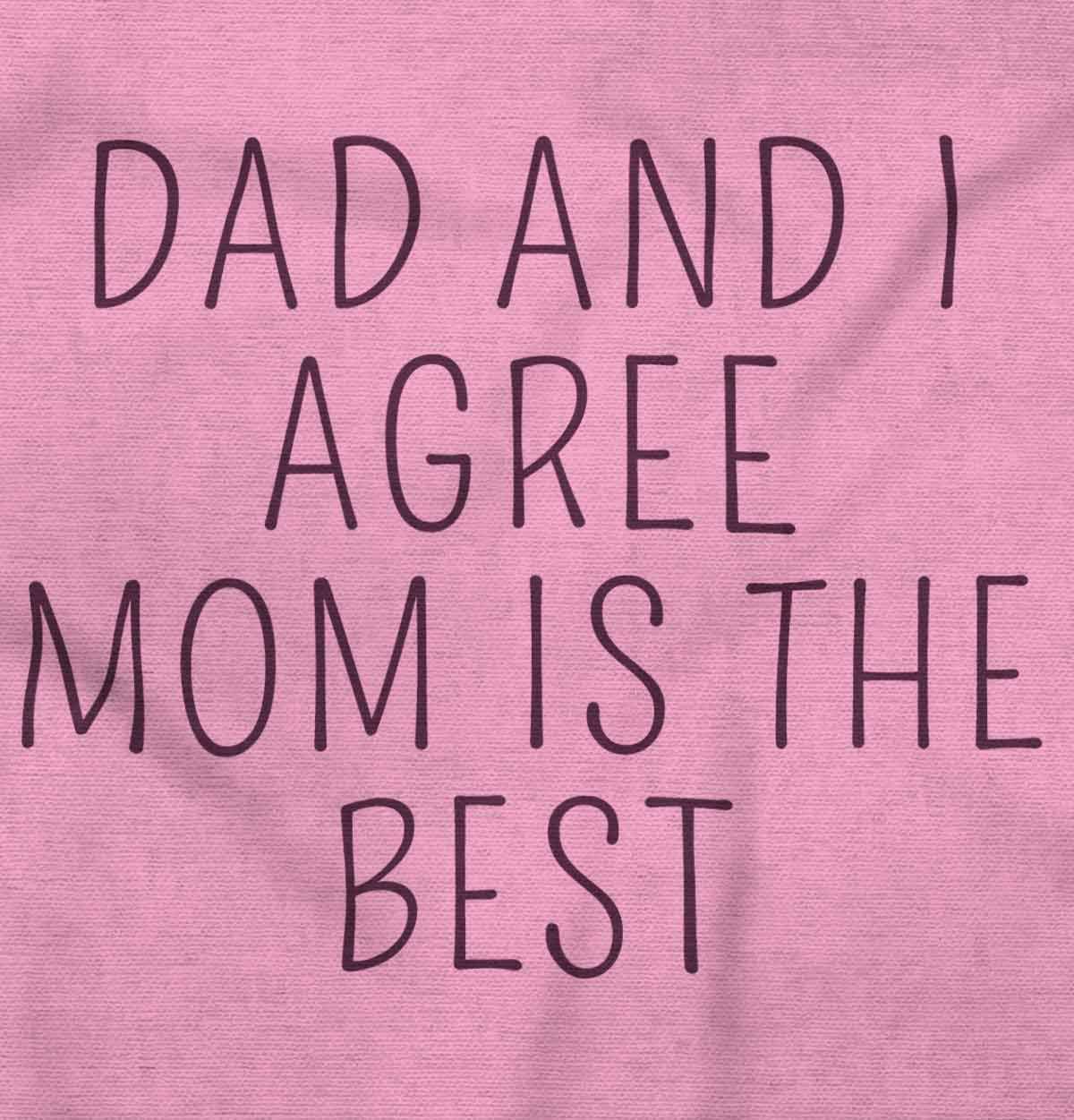 Brisco Brands Mom is the Best Cute Adorable Baby Romper Boys or Girls