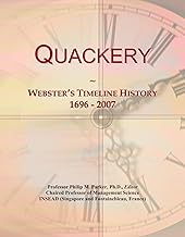 Quackery: Webster's Timeline History, 1696 - 2007