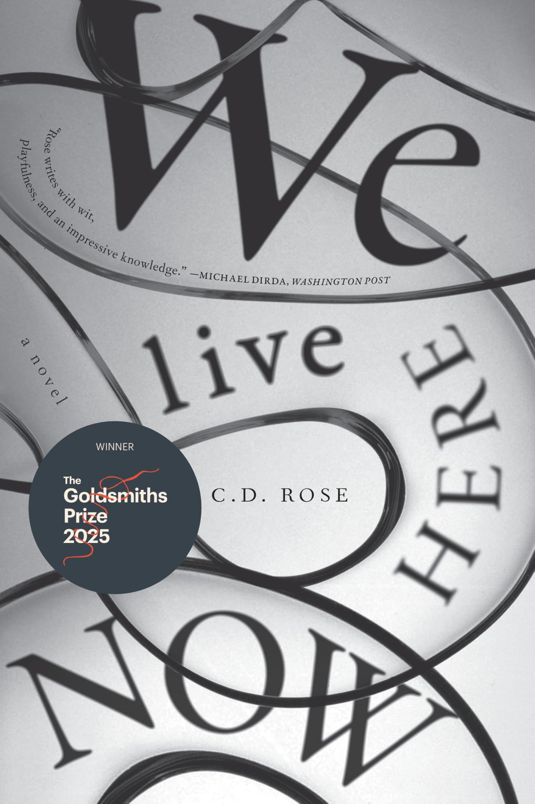 We Live Here Now by C. Rose - 9781685892012