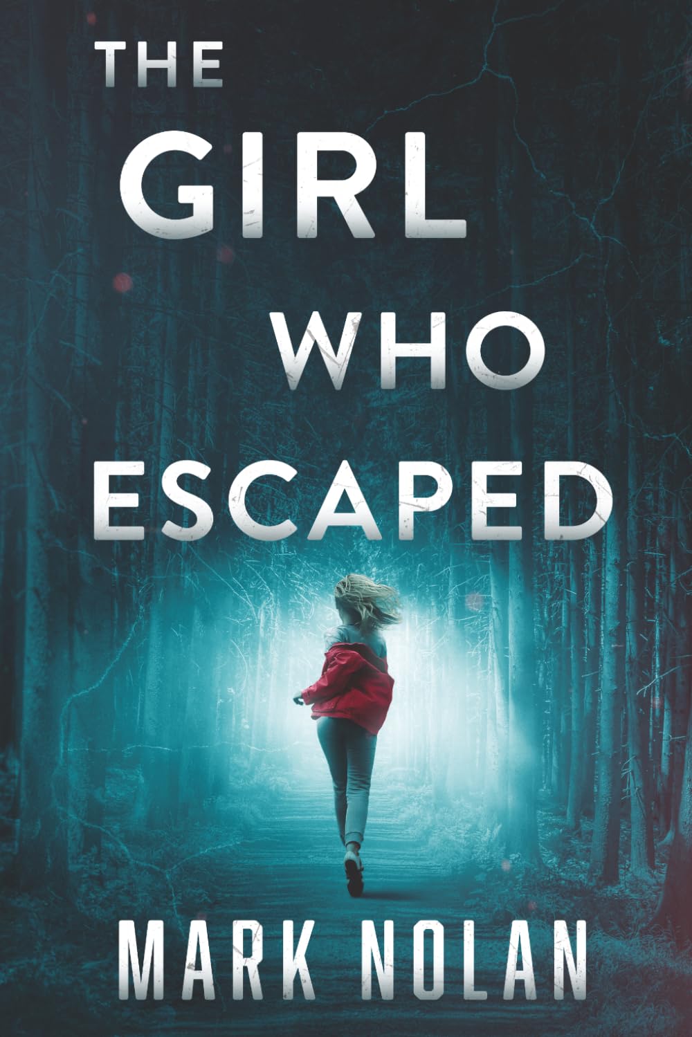 The Girl Who Escaped