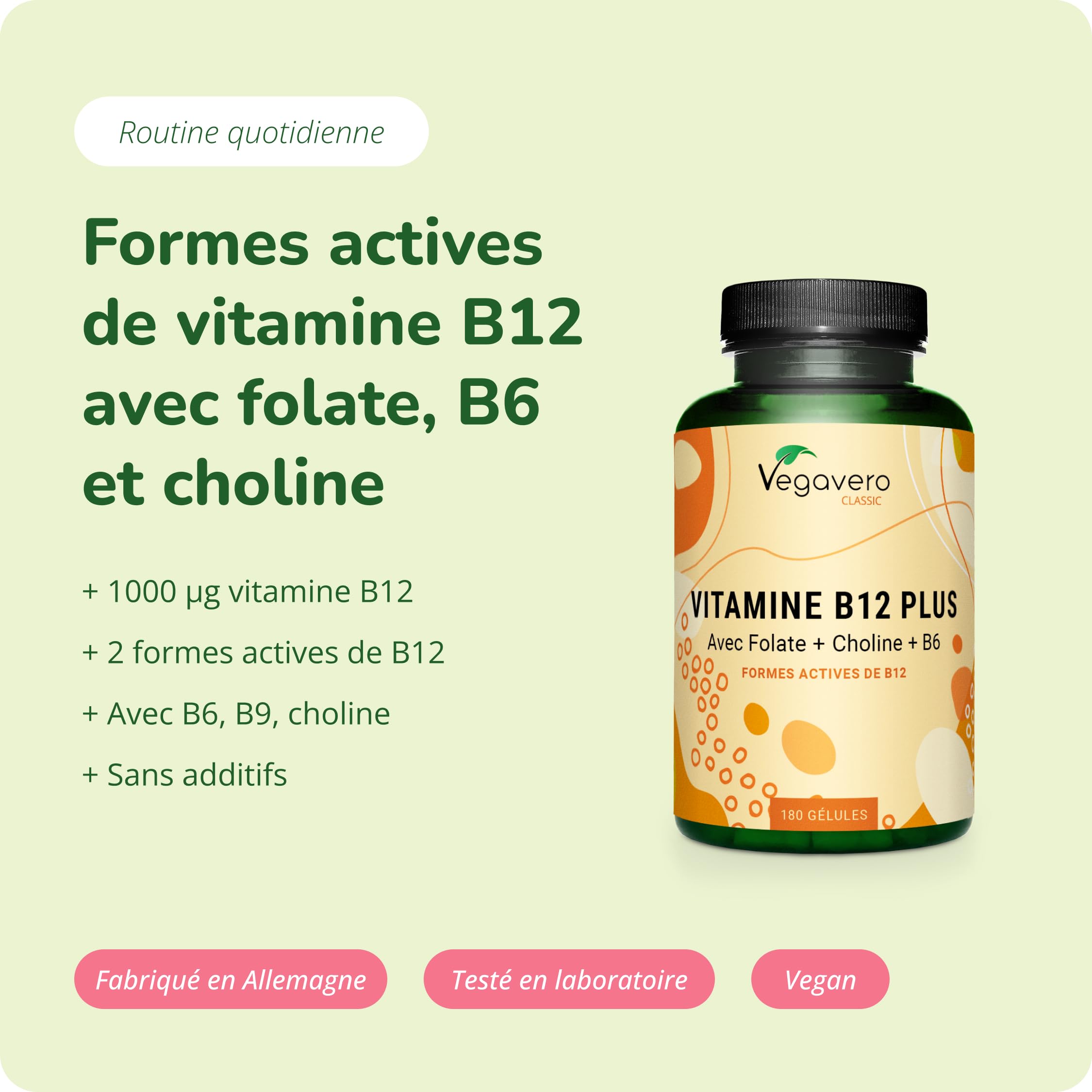 Vitamine B12 1000 mcg Vegavero® | Origine FRANCE & Espagne | La Seule SANS ADDITIFS & VEGAN | Avec 2 Formes Actives + Acide Folique + B6 + Choline | Énergie + Anti-Fatigue* | 180 Gélules