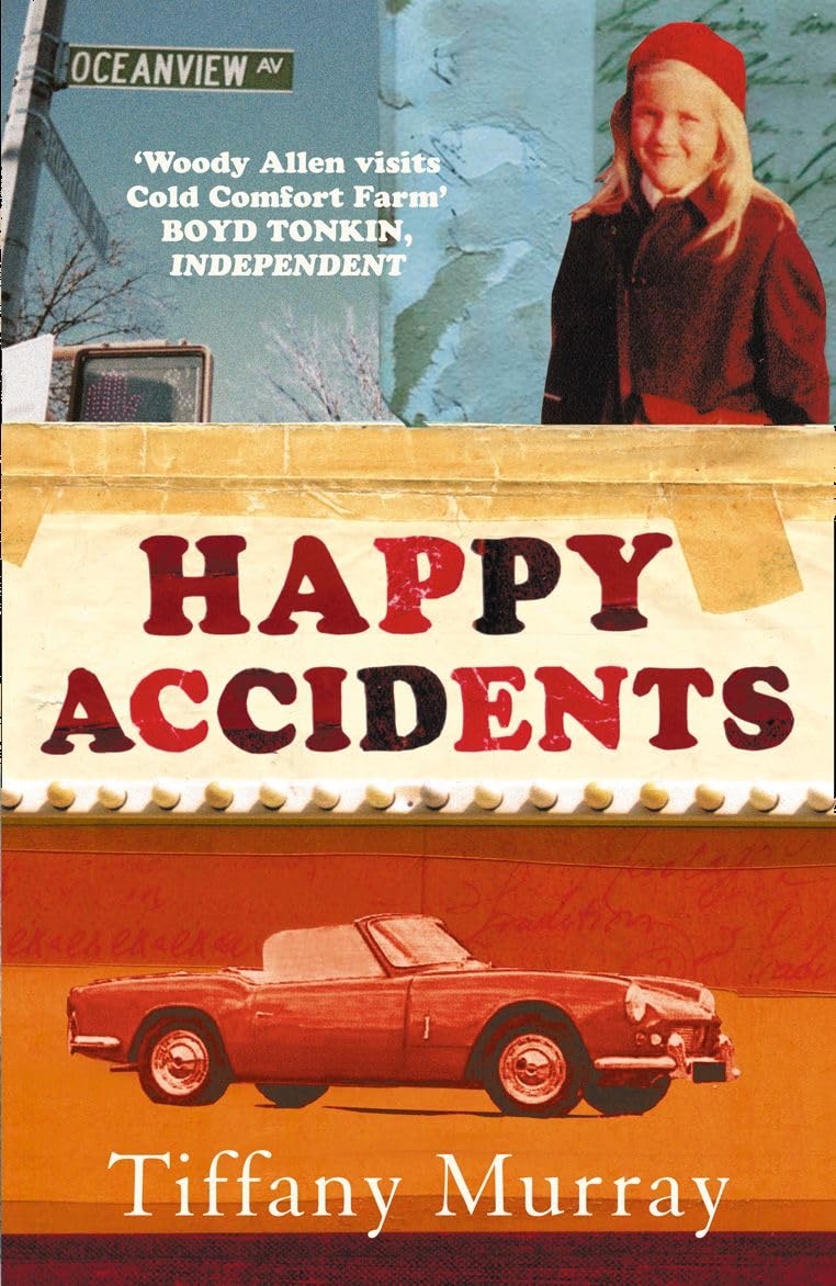 Happy Accidents: An Inspirational True Story and Celebrity Memoir of Finding Happiness