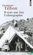 Download Il était une fois l'ethnographie PDF