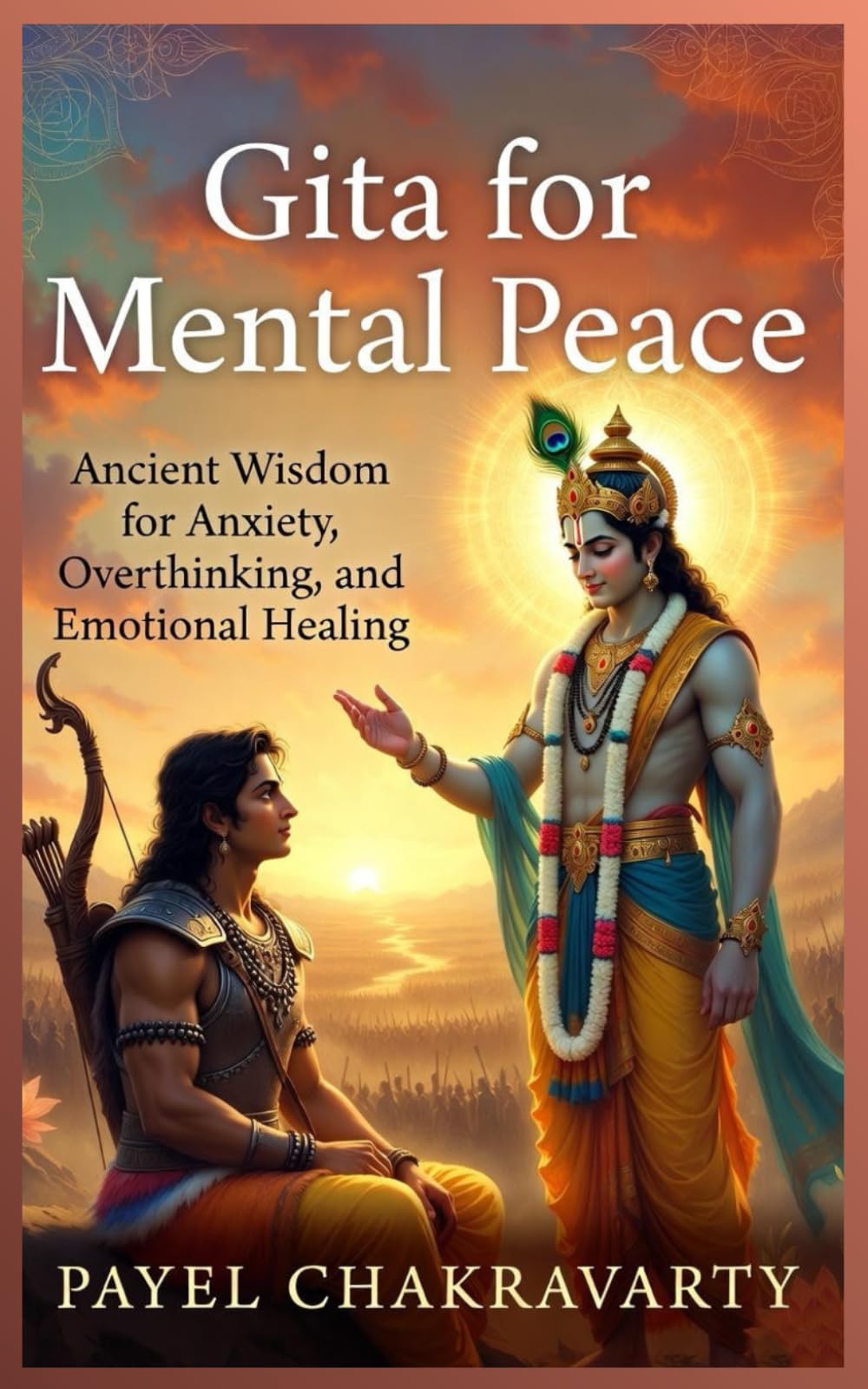 Gita for Mental Peace: Ancient Wisdom for Anxiety, Overthinking, and Emotional Healing
