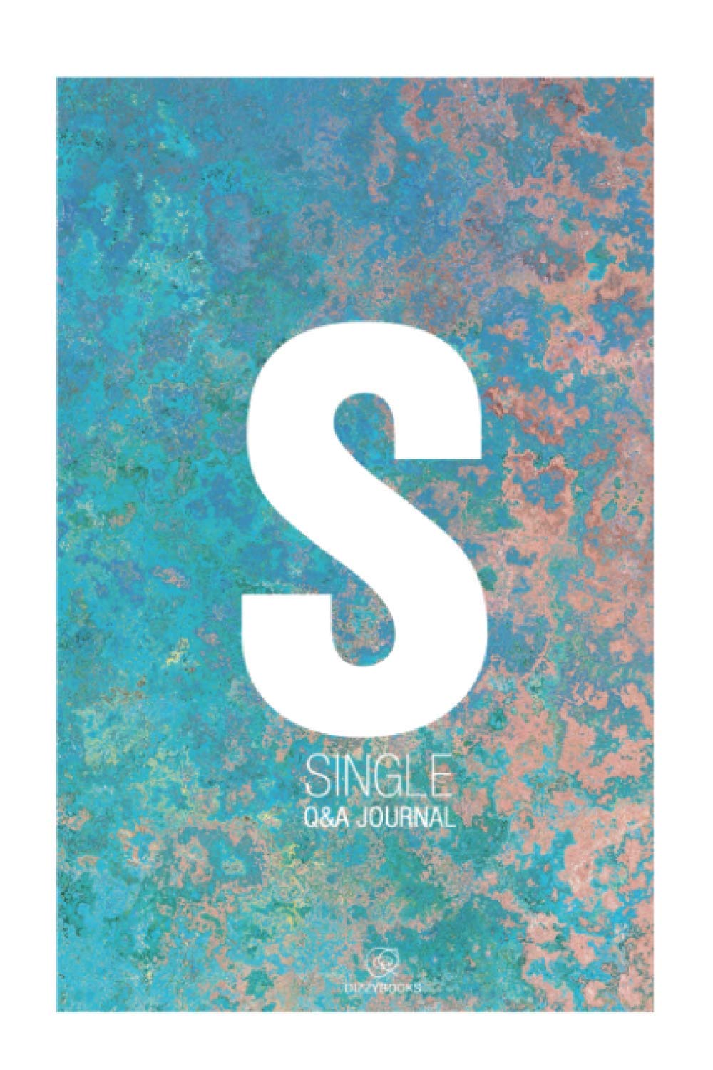 SINGLE: Q&A JOURNAL FOR ALL THE SINGLE PEOPLE WHO WANT TO FIND A RELATIONSHIP OR FIND OUT WHY THEY CAN'T FIND IT